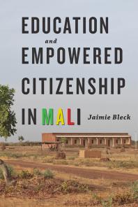 Education and Empowered Citizenship in Mali