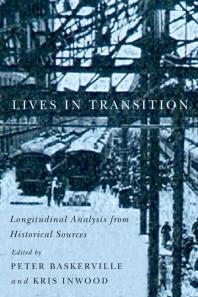 Lives in Transition : Longitudinal Analysis from Historical Sources