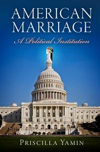 American Marriage : A Political Institution