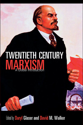 Twentieth-Century Marxism: A Global Introduction