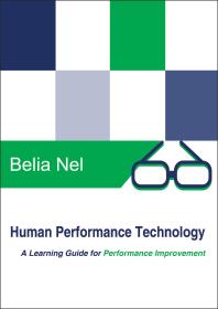 Human Performance Technology : A Learning Guide for Performance Improvement