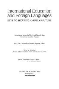 International Education and Foreign Languages : Keys to Securing America's Future