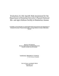 Evaluation of a Site-Specific Risk Assessment for the Department of Homeland Security's Planned National Bio- and Agro-Defense Facility in Manhattan, Kansas