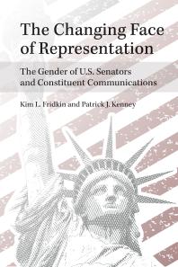 The Changing Face of Representation : The Gender of U. S. Senators and Constituent Communications