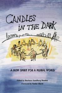 Candles in the Dark : A New Spirit for a Plural World