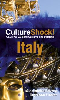 CultureShock! Italy : A Survival Guide to Customs and Etiquette