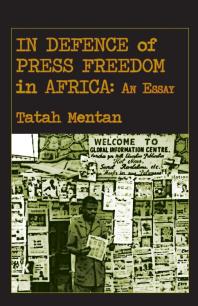 In Defence of Press Freedom in Africa: an Essay