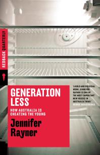 Generation Less : How Australia is Cheating the Young