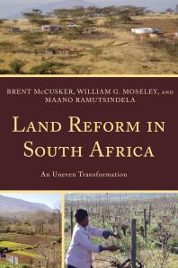 Land Reform in South Africa : An Uneven Transformation