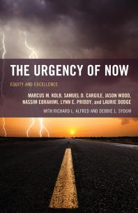 The Urgency of Now : Equity and Excellence