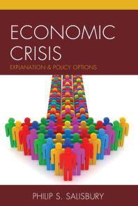 Economic Crisis : Explanation and Policy Options