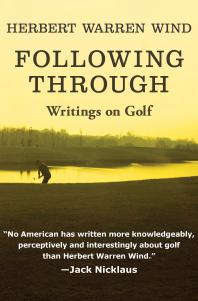 Following Through : Writings on Golf