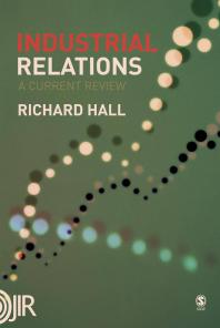 Industrial Relations : A Current Review