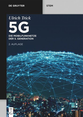 5G: Die Mobilfunknetze der 5. Generation