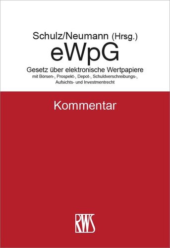 eWpG: Kommentar zum Gesetz über elektronische Wertpapiere