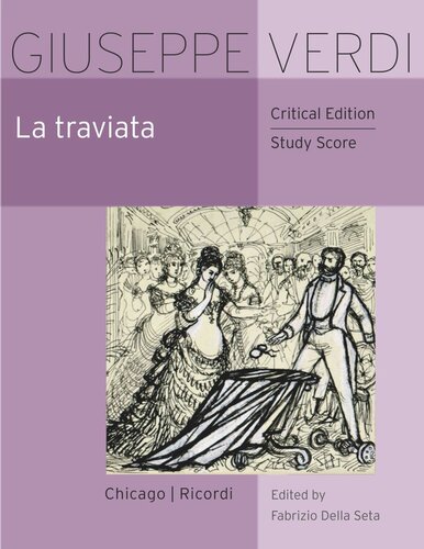 La traviata: Critical Edition Study Score