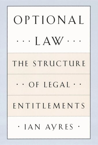 Optional Law: The Structure of Legal Entitlements