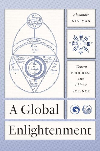 A Global Enlightenment: Western Progress and Chinese Science