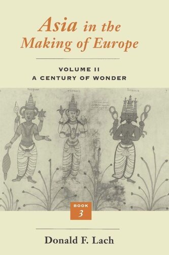 Asia in the Making of Europe, Volume II: A Century of Wonder. Book 3: The Scholarly Disciplines