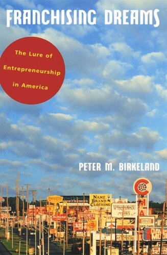 Franchising Dreams: The Lure of Entrepreneurship in America