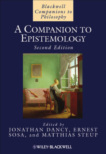 A Companion to Epistemology 