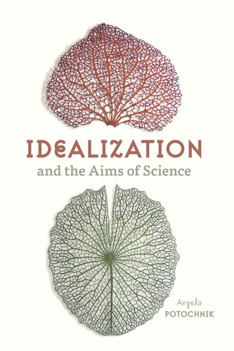 Idealization and the Aims of Science