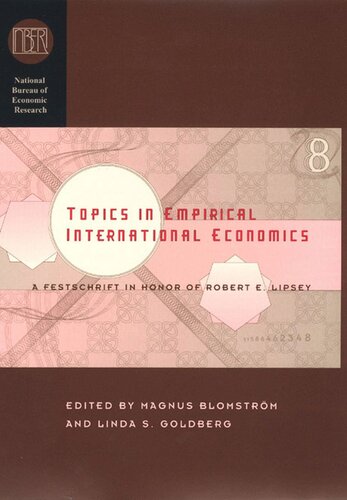 Topics in Empirical International Economics: A Festschrift in Honor of Robert E. Lipsey