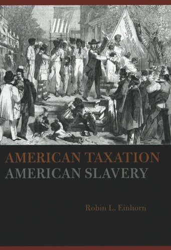 American Taxation, American Slavery