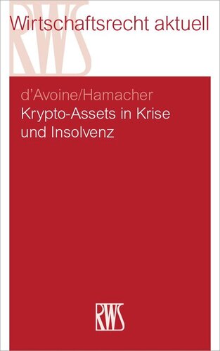 Krypto-Assets in Krise und Insolvenz