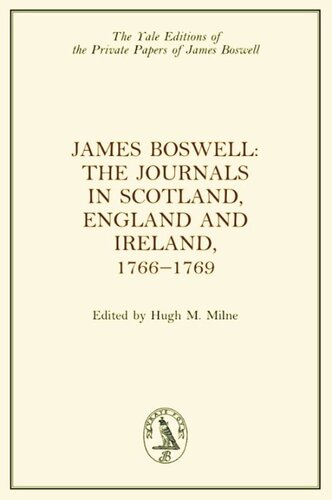 James Boswell, The Journals in Scotland, England and Ireland, 1766-1769