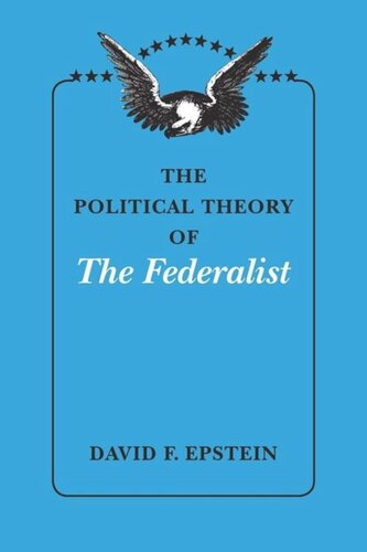 The Political Theory of The Federalist