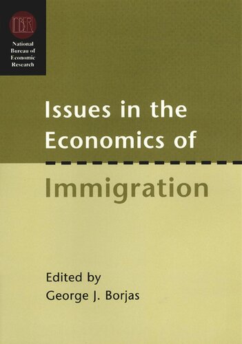 Issues in the Economics of Immigration