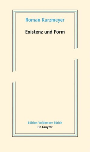 Existenz und Form: Schriften zur neueren Kunst