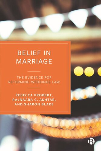 Belief in Marriage: The Evidence for Reforming Weddings Law