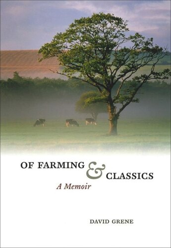 Of Farming and Classics: A Memoir