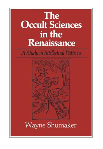 The Occult Sciences in the Renaissance: A Study in Intellectual Patterns