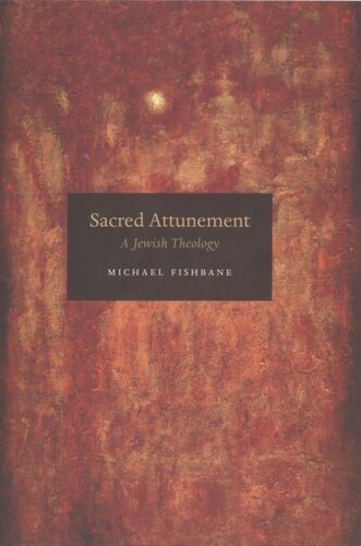 Sacred Attunement: A Jewish Theology