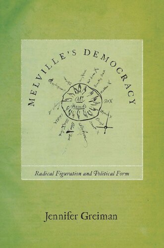 Melville's Democracy: Radical Figuration and Political Form