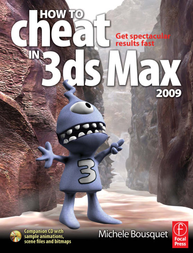 3ds Max 2009: Get Spectacular Results Fast