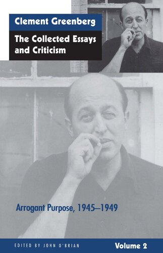 The Collected Essays and Criticism, Volume 2: Arrogant Purpose, 1945-1949