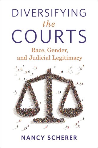 Diversifying the Courts: Race, Gender, and Judicial Legitimacy