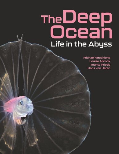 The Deep Ocean: Life in the Abyss