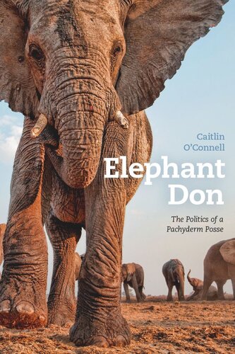 Elephant Don: The Politics of a Pachyderm Posse