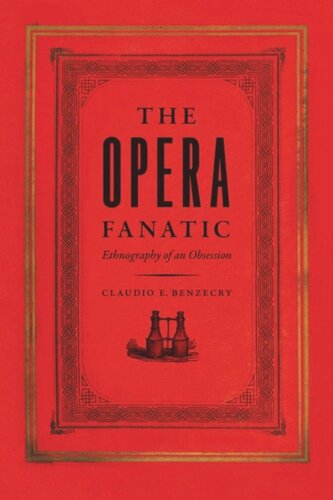 The Opera Fanatic: Ethnography of an Obsession