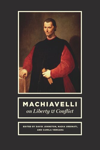 Machiavelli on Liberty and Conflict