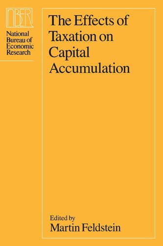 The Effects of Taxation on Capital Accumulation