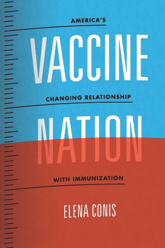 Vaccine Nation: America's Changing Relationship with Immunization