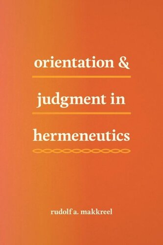 Orientation and Judgment in Hermeneutics