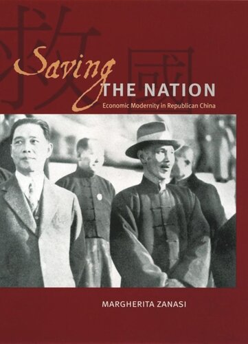 Saving the Nation: Economic Modernity in Republican China