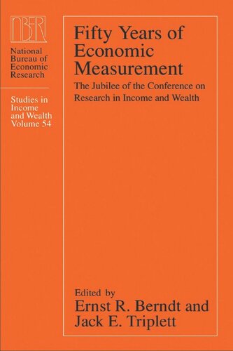 Fifty Years of Economic Measurement: The Jubilee of the Conference on Research in Income and Wealth